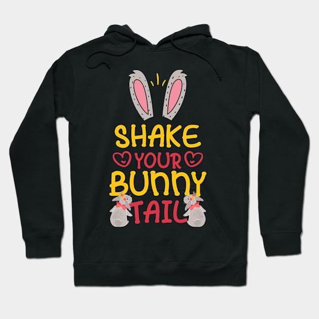 Shake Your Bunny Tail - Cute Easter Rabbit Gift Hoodie by ScottsRed